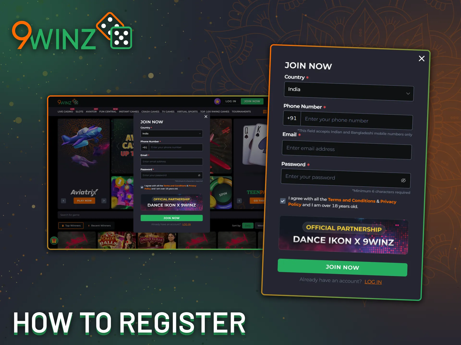 Sign up on the 9Winz platform and start playing instantly.